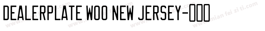 Dealerplate W00 New Jersey字体转换